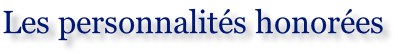 Les personnalités honorées